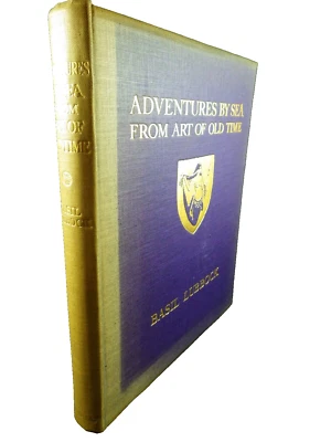 Adventures by Sea from Art of Old Time, Basil Lubbock, 1925, Limited edition Foto 1 de 4