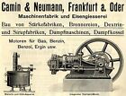 Camin & Neumann Frankfurt a.Oder DAMPFMASCHINEN Historische Reklame von 1908