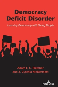 Democracy Deficit Disorder: Learning Democracy with Young People (Counterpoints, - Picture 1 of 1