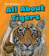All About Tigers: A Description Text (Text Structures),Phillip .9781406283501,