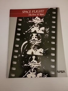Space Flight: The First 30 Years NP-150 1991 NASA - Imagen 1 de 8