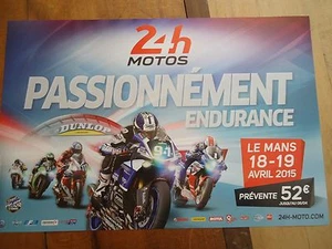 POSTER OFFICIEL ** 24 HEURES DU MANS 2015 MOTOS ** AFFICHE ACO MOTO LE MOTORBIKE - Foto 1 di 3
