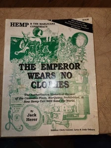 The Emperor Wears No Clothes Hemp & The Marijuana Conspiracy by Jack Herer 1992 - Imagen 1 de 4