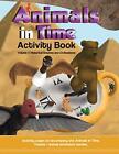 Animals in Time, Volume 1 Activity ..., Rodriguez, Hosa