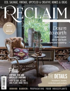 RECLAIM MAGAZINE | ISSUE 65 2022 | DOWN TO EARTH - IN THE DETAILS - Picture 1 of 1