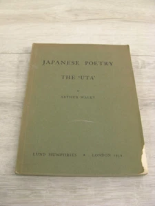 Japanese Poetry The UTA Arthur Waley 1959 PB 2nd Ed. Poetry Japan Drama Love - Picture 1 of 13