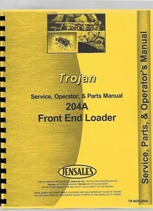 Trojan 204A Front End Loader Service Operators Manual Parts Catalog - Picture 1 of 6