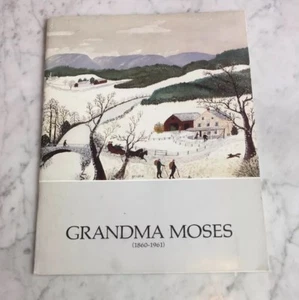GRANDMA MOSES An American Treasure 1860-1961 Hammer Gallery Exhibit Catalog 1990 - Picture 1 of 6