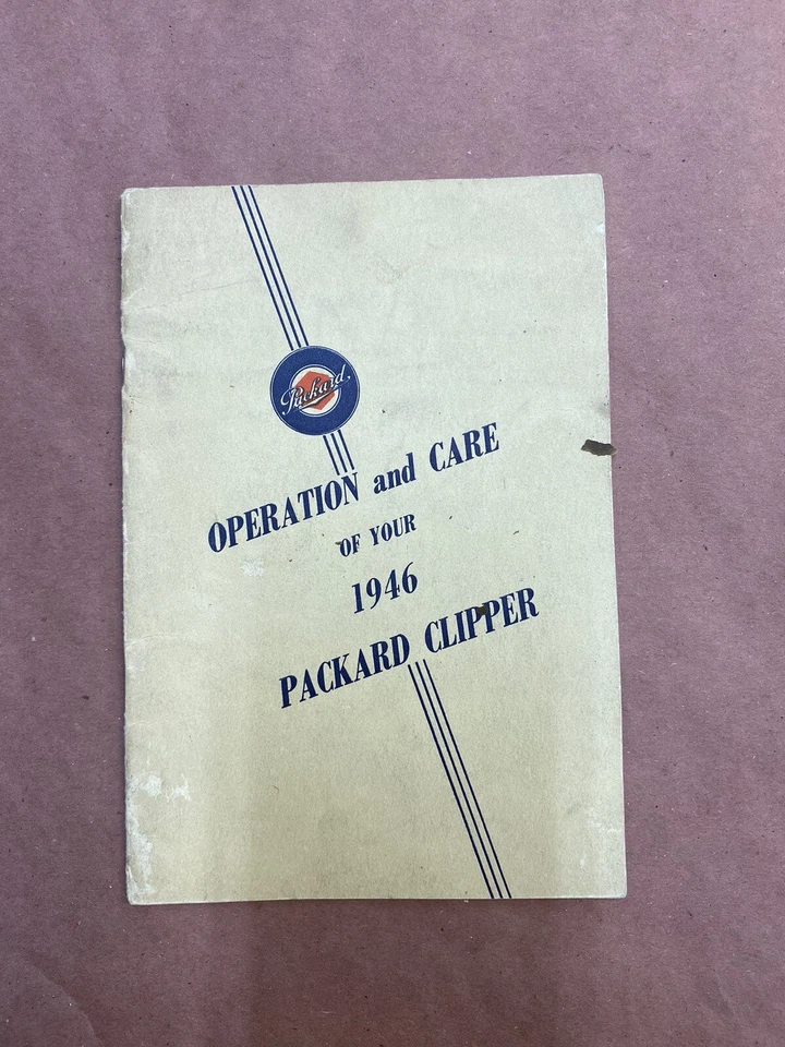 OEM 1946 Packard Clipper Operation and Care Manual (Pre-Owned) 2nd Edition Foto 1 de 3