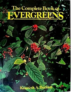 Complete Book of Evergreens by Kenneth.A. Beckett (Hardback, 1981) - Picture 1 of 1
