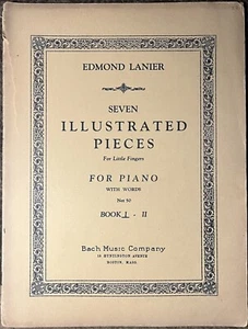 Seven Illustrated Pieces For Little Fingers Piano Edmond Lanier 1927 Bach Music - Imagen 1 de 6
