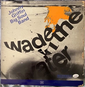 Johnny Griffin-Wade In The Water-Rare Riverside Jazz LP-Stereo-Pat Patrick-NMint - Foto 1 di 3