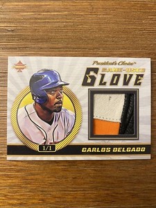 2021 President's Choice Solitaire 2.0 - 1/1 Carlos Delgado - Game Used Glove Mem