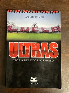 Libro ULTRAS LUCCHESE STORIA DEL TIFO Lucca - Picture 1 of 5