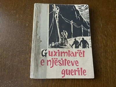 ALBANIAN BOOK GUXIMTARET E NJESITEVE GUERILE #60 RARE BOOK - Image 1 of 4