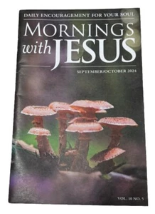 Mornings with Jesus Sept/Oct 2024 Daily Encouragement for your Soul Vol 10 No 5 - Picture 1 of 5