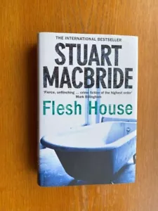 Stuart MacBride Flesh House 1st UK ed Fine / Fine - Picture 1 of 3