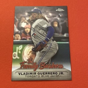 2019 Topps Chrome Update Vladimir Guerrero Jr. The Family Business RC #FBC-19