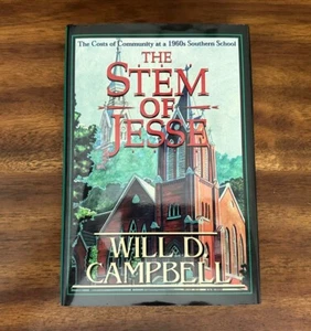 The Stem of Jesse : Costs of Community at a 1960s...by Will D. Campbell - SIGNED - Picture 1 of 7
