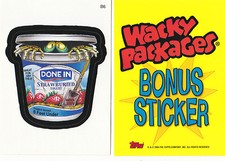 2005 Wacky Packages All New Series 2 (ANS2) "DONE-IN" BONUS STICKER  B6