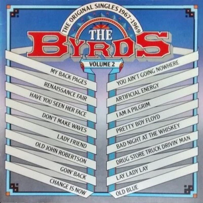 THE BYRDS The Original Singles 1967-1969, Volume 2 Vinyl Record LP CBS 1982 Rock - Image 1 of 4
