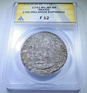 Hollandia Shipwreck 1741 Spanish Mexico Silver 8 Reales ANACS 1700's Pirate Coin - Picture 1 of 2