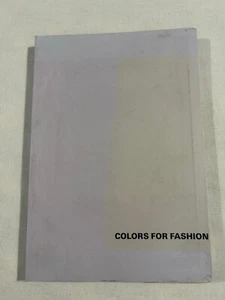 Colors For Fashion   Soft Cover Book  2013 - Picture 1 of 17