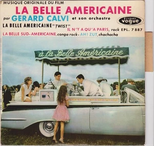 BOF LA BELLE AMERICAINE GERARD CALVI FRENCH ORIG EP OST - Imagen 1 de 1