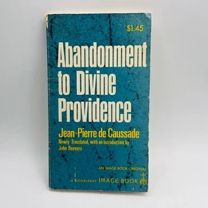 VTG Abandonment to Divine Providence Paperback Book Jean-Pierre de Caussade 1975 - Foto 1 di 11