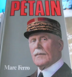 Pétain Marc Ferro Vichy collaboration 14-18 WW2 résistance WW1 - Picture 1 of 2