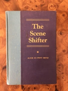 The Scene Shifter- Alice Du Pont Ortiz- Signed By Daughter - Bild 1 von 6