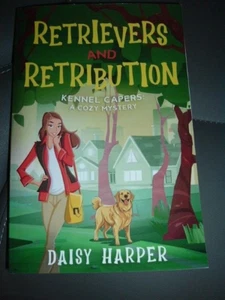 Retrievers And Retribution by Daisy Harper - Imagen 1 de 1
