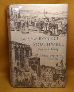Life of Robert Southwell Poet Martyr by Christopher Devlin 1956 HCDJ ex-library - Foto 1 di 17