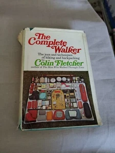 The Complete Walker - Colin Fletcher - HCDJ - 17th Printing - Aug 1973 - Imagen 1 de 14