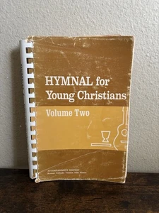 Hymnal For Young Christians Volume Two 2nd Printing 1971 Vintage - Foto 1 di 5