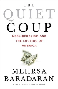 Der stille Putsch: Neoliberalismus und die Plünderung Amerikas von Mehrsa Baradaran (DE - Bild 1 von 1