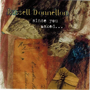 RUSSELL DONNELLON - Since You Asked... (CD 2003) - Bild 1 von 2