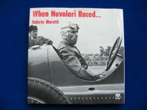 When Nuvolari Raced - Valerio Moretti - Hardback - Ltd Edition - Picture 1 of 2