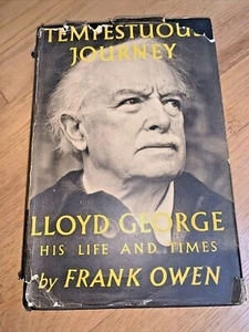 1954 TEMPESTUOUS JOURNEY, LLOYD GEORGE HIS LIFE AND TIMES Signed by Author Owen - Picture 1 of 9