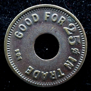 KAPPYSCOINS G6568 GOOD FOR 25 CENTS TRADE TOKEN 17456 - Picture 1 of 2