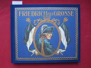 Friedrich der Grosse und seine Zeit in Bild und Wort. Bilder nach Orig. von Camp - Picture 1 of 1