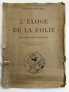 Ferdinand Bac, L'Éloge de la Folie. 10 lithographies originalés 250ex Signed - Foto 1 di 13