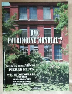 DMC, patrimoine mondial P FLUCK éd Do Bentzinger 2006 - Picture 1 of 8