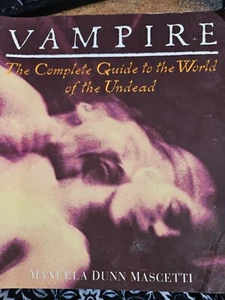 Vampire : A Complete Guide to the World of the Undead by Manuela Dunn... - Foto 1 di 2