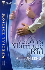 The Tycoon's Marriage Bid by Allison Leigh (2005, Perfect) - Imagen 1 de 2