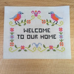 Completed Cross Stitch Welcome To Our Home Birds Flowers Unframed Art 8"x10" - Picture 1 of 6