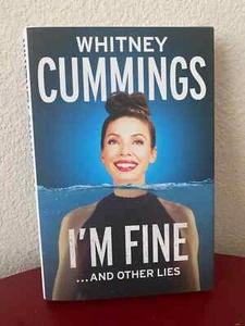 Whitney Cummings SIGNED I'm Fine...and Other Lies (2017) 1st Printing, Hardcover - Picture 1 of 4