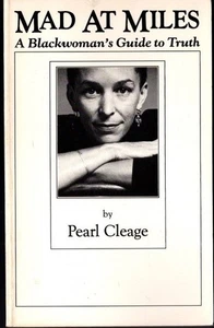 Mad at Miles : A Blackwoman's Guide to Truth by Pearl Cleage (1990, Paperback)  - Bild 1 von 3