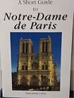 A Short Guide to Notre-Dame de Paris by Marie-Jeanne Coloni Book The Fast Free
