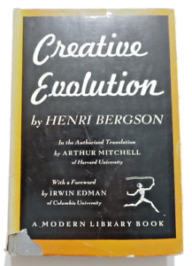 CREATIVE EVOLUTION by Henri Bergson,Modern Library #231 - 1944 Random House HCDJ